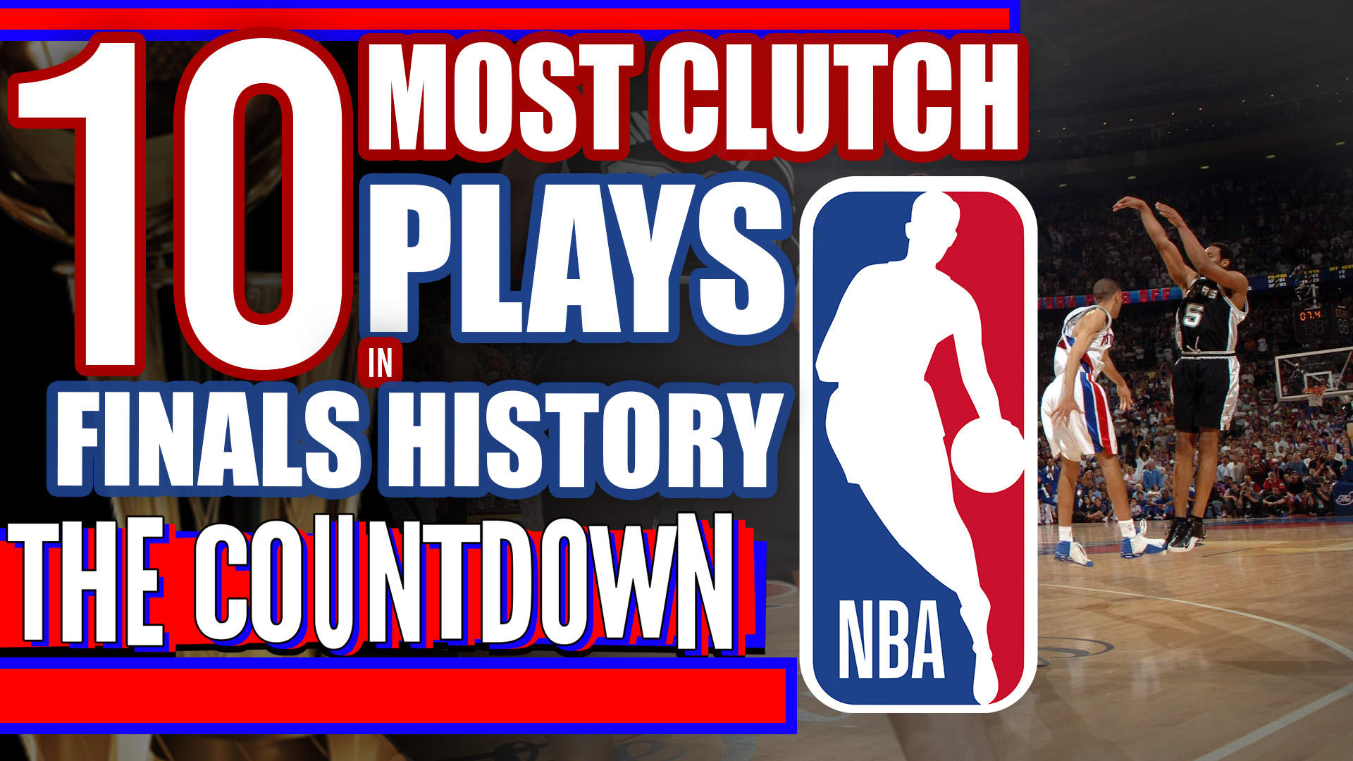 10 Most Clutch Plays in NBA Finals History